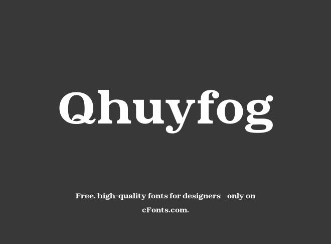Qhuyfog Font